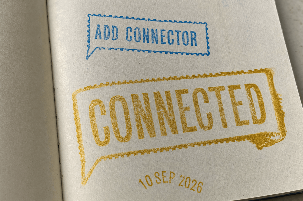 Two passport stamps shaped like chat messages: a small blue one reading ADD CONNECTOR, and a large gold one below it reading CONNECTED.